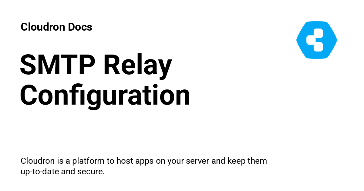 SMTP Relay Configuration Cloudron Docs